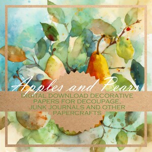 Apples and Pears: decoupage paper/DIGITAL PAPERS for download, card-making, journals and more / 20 printable beautiful images for papercraft