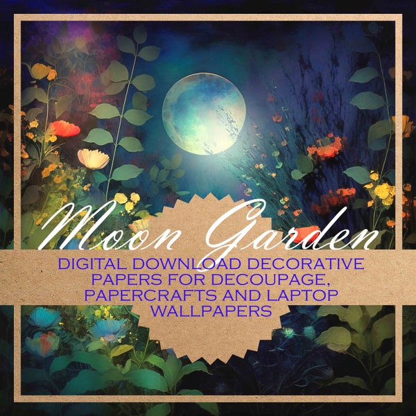 Moon Garden: papel decoupage/PAPELES DIGITALES para descargar, hacer tarjetas, diarios y más / 20 hermosas imágenes imprimibles para manualidades en papel