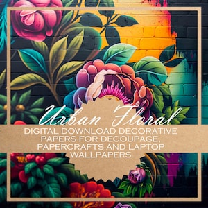 Urban Floral: carta per decoupage/10 bellissimi CARTE DIGITALI per tutti i tipi di creazioni con la carta e sfondi digitali/download stampabile