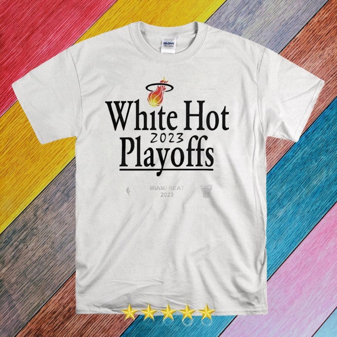 Miami Heat Merch Miami Heat White Hot 2023 Nba Playoffs Shirt Etsy