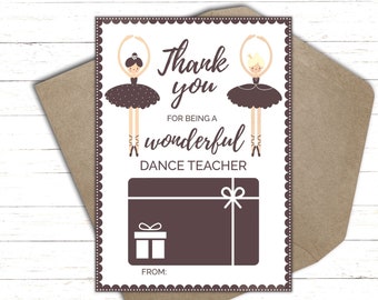 Printable Dance Teacher Thank You Card | Gift Card Holder | Dance Teacher Appreciation | Dance Teacher Gift  |  Ballet Teacher Gift