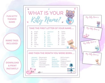 May include: A printable game for a kitty-themed party. The game asks players to take the first letter of their name and the month they were born to create a kitty name. The game includes name tags and instructions.