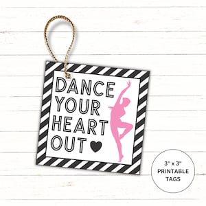 Wydrukowane etykiety „Dance Your Heart Out” | Pomysł na prezent dla zespołu tanecznego | Etykieta na prezent na recital taneczny | Prezent na konkurs taneczny | Etykieta na torbę z przysmakami tanecznymi