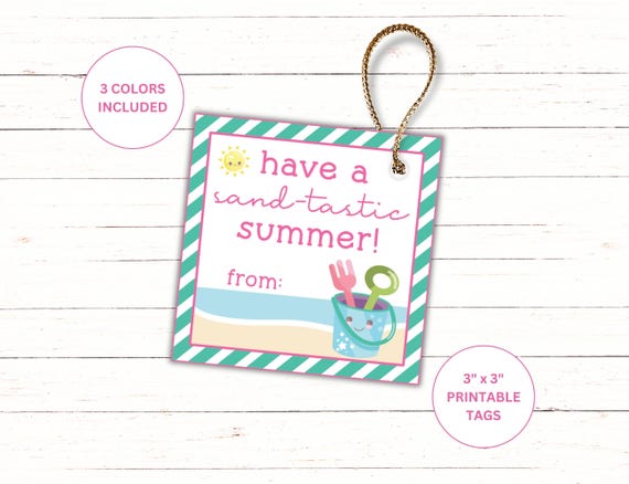 Have a Sand-Tastic Summer Gift Tag | End of School Year Gifts for Students | Summer Break Gift | Classroom Gifts | Summer Favor Tags