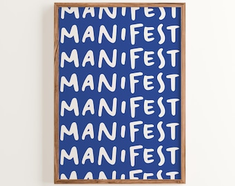 Manifest Print: Blue Typography, Modern Inspirational Wall Art (Digital Download)