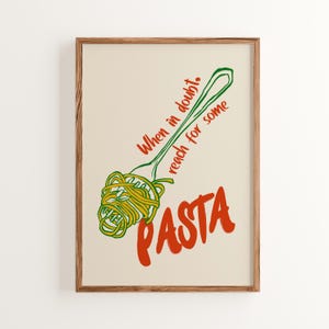 Funny Pasta Quote Print: Colorful Italian Kitchen Wall Art (Digital Download)