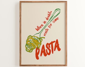 Funny Pasta Quote Print: Colorful Italian Kitchen Wall Art (Digital Download)