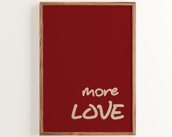 More Love Art Print: Minimalist Red Room Decor (Digital Download)