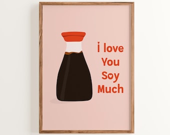 Soy Sauce Pun Print, Funny Kitchen Art (Digital Download)