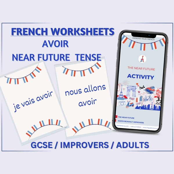 Avoir Near Future Tense Printable French Verb Workbook Flashcards Worksheets Home Ed / A Level  / GCSE  Revision/Adult learning Conjugations