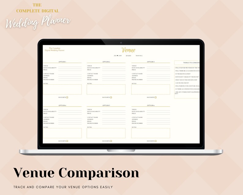May include: A laptop screen displaying a wedding venue comparison planner. The planner has sections for venue name, date availability, price, contact information, and notes. The planner also includes a section for things to consider.
