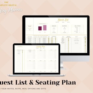 May include: A digital wedding planner with a guest list and seating plan. The planner is shown on a computer screen and a laptop. The planner includes sections for tracking invites, RSVPs, meal options, and gifts.