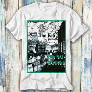 The Fall This Nation’s Saving Grace Punk Retro T Shirt Meme Gift Funny Top Tee Style Unisex Gamer Movie Music 792
