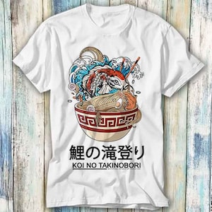 Koi No Takinobori 鯉の滝登り Pesce Carpa Ramen Giappone Grande Onda di Kanagawa Maglietta Meme Regalo Top Tee Unisex Gamer Film Musica 503