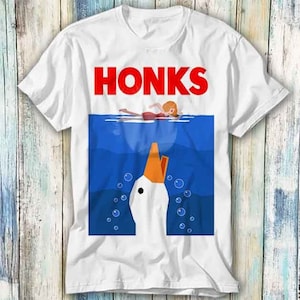 Honk Honk Jaws Honks Goose Duck DnD T Shirt Meme Gift Funny Top Tee Style Unisex Gamer Movie Music 475