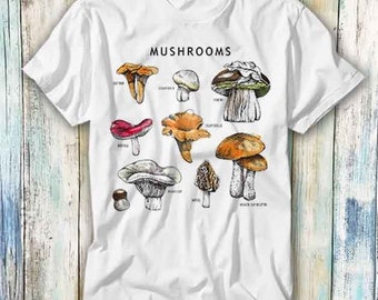 Wild Mushrooms Aesthetic T Shirt Meme Gift Funny Top Tee Style Unisex Gamer Movie Music 598