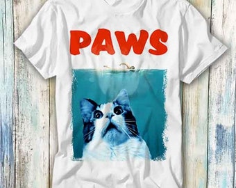 Paws Jaws Parody Kitten Kitty Cat Pet Lovers T Shirt Meme Gift Funny Top Tee Style Unisex Gamer Movie Music 996