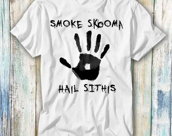 Smoke Skooma Worship Daedra Online Gaming Hail Sithis T Shirt Meme Gift Funny Top Tee Style Unisex Gamer Movie Music 803