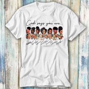 God Says You Are Black Queen African American LGBT T Shirt Meme Gift Funny Top Tee Style Unisex Gamer Movie Music 526