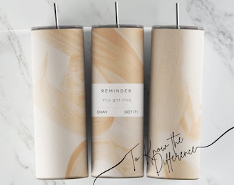 You Got This Tumbler Cup AA