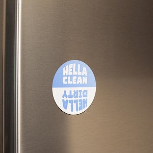 Clean Dirty Dishwasher Magnet | Hella Clean Hella Dirty Dishwasher Magnet