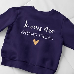 Sweat, annonce de grossesse, je vais être grand frère. T-shirt, Sweat capuche image 5