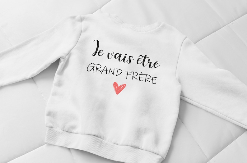 Sweat, annonce de grossesse, je vais être grand frère. T-shirt, Sweat capuche image 2