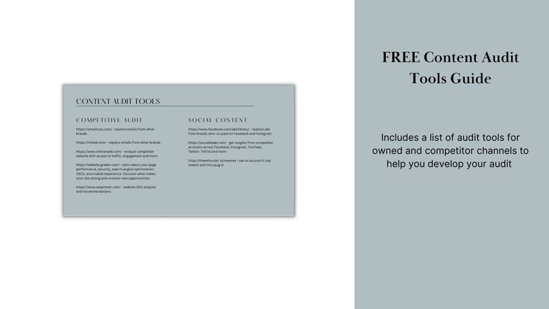 May include: A digital guide titled "FREE Content Audit Tools Guide" with a light gray background. The guide lists tools for competitive and social content audits. The text includes website addresses and a description of the tools.