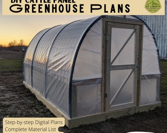DIY Greenhouse Plans| Step-by-Step Guide for Building a Backyard Greenhouse | Digital Download DIY Gardening Plans | Cattle Panel Greenhouse