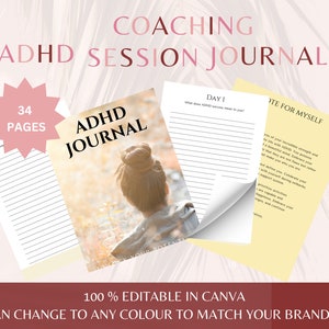 May include: A coaching journal for people with ADHD. The journal has 34 pages and is 100% editable in Canva. The cover features a woman with her back to the camera, with the text "ADHD Journal" in large, bold letters.
