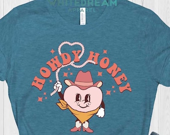Howdy Honey Shirt, Western Valentines Day, Valentines Day Shirt, Shirt For Valentines, Love Shirt, Happy Valentine Gift, Cowboy Tee