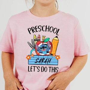 Custom Pupil Shirt, Stitch School Shirt, Custom Teacher Tee, Let&#39;s Do It Shirt, Preschool T-Shirt, Student Name Shirt, Welcome To School Tee