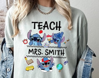 Comfort Colors Shirt, Custom Teach Shirt, Stitch Teacher Shirt, Personalized Teacher Tee, Teach T-Shirt, Teachers Name Tee, Teachers Day Tee