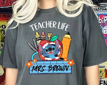 Comfort Colors Shirt, Stitch Teacher Tee, Custom Teacher Shirt, Teacher Life Shirt, Teachers Name Tee, Teachers Day Shirt, Stitch School Tee