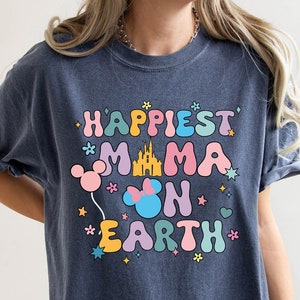 Comfort Colors Shirt, Happiest Mama On Earth Tee, Disney Mommy Shirt, Mothers Day Tee, Gift For Mom, Disney Travel Tee, Grandma T-Shirt
