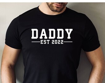 Daddy Est Shirt, Gift From Wife, Best Dad Shirt, Fathers Day Tee, New Dad Shirt, Gift For Husband, Cool Dad Shirt, Anniversary Gift, Dad Tee