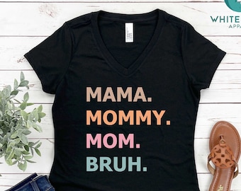 Mama Mommy Mom Bruh Shirt, Cute Mama Sweatshirt, Mama Shirt, Mom Shirt, Bruh Shirt, Mother's Day Gift, Gift for Mama, Gift For Mother's Day