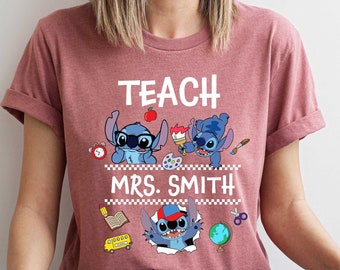 Custom Teach Shirt, Stitch Teacher Shirt, Teachers Name T-Shirt, Personalized Teacher Tee, Preschool Teacher Tee, Teach Love Inspire Shirt