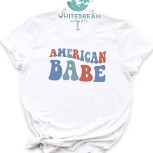 America Babe Shirt, Freedom Shirt, Fourth Of July Tee, USA Flag Shirt, 4th Of July Kids Shirt,  Memorial Day Shirt, Funny American T-shirt