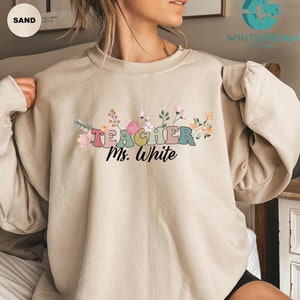 Teacher Ms. White Sweatshirt, Vintage Flower Shirt, Gift For Teacher's Day Shirt, Personalized Shirt, Custom Teacher Gift, Gift from Student