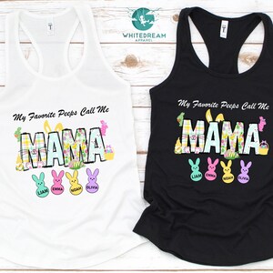 My Favorite Peeps Call Me T-shirt, Mama Mini Bunny Shirt, Bunny Name T-shirt, Cute Easter Shirt, Bunny Kids Shirt, Happy Easter Shirt, Bunny