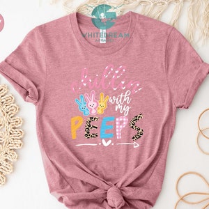Chillin With My Peeps Shirt,  Funny Easter Bunny Shirt, Easter Peeps Shirt, Cute Bunny Shirt, Easter Bunny Shirt, Gift For Easter Day Shirt