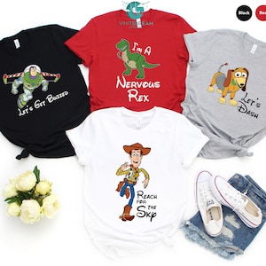 Toy Story Characters Shirts, Let's Dash Slinky Dog Shirt, I'm A Nervous Rex Shirt, Reach For The Sky Woody Shirt, Let's Get Buzzed Shirt