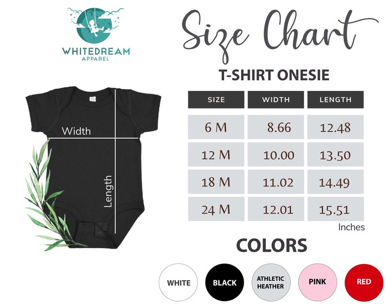 May include: Size chart for a T-shirt onesie in sizes 6M, 12M, 18M, and 24M. The chart shows the width and length of each size in inches. The onesie is available in white, black, athletic heather, pink, and red.