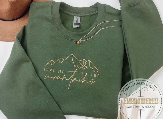 Embroidery Mountain Sweatshirt, Embroidery Camping Hoodie, Take Me To Mountains Wear, Wild Life Sweatshirt, Adventure Hoodie, Hiking Hoodie