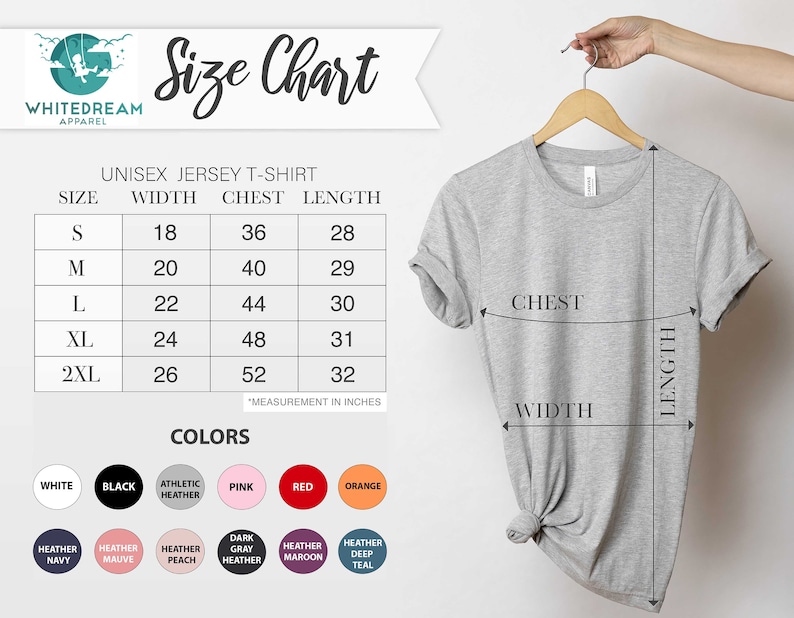 Op de afbeelding: Unisex jersey t-shirt maattabel met metingen in inches voor breedte, borst en lengte. De tabel bevat de maten S, M, L, XL en 2XL. De tabel toont ook een verscheidenheid aan kleuren die beschikbaar zijn voor het t-shirt, waaronder wit, zwart, atletiek heather, roze, rood, oranje, heather navy, heather mauve, heather peach, donker grijs heather, heather maroon en heather deep teal.