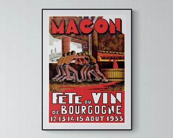 Könnte beinhalten: Vintage-Plakat für die "Fête du Vin de Bourgogne" in Mâcon, Frankreich, vom 12. bis 15. August 1933. Das Plakat zeigt eine Gruppe von Männern, die eine Weinpresse bedienen.