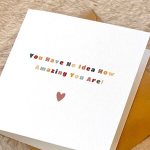 Biglietto d'auguri personalizzato per amicizia sincera, non hai idea di quanto sei straordinario! Carta d'amore