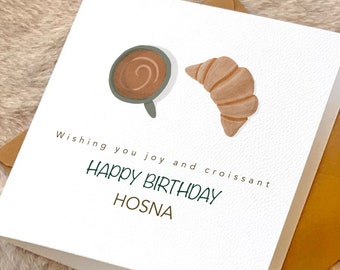 Freudige Croissant-Geburtstags-Grußkarte, personalisierte Feierkarte, alles Gute zum Geburtstag wünscht