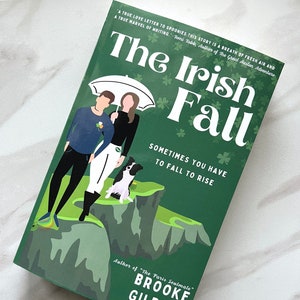 The Irish Fall Brooke Gilbert signed books. Romance novel that's the perfect Irish gifts, romance reader, travel book or book lover gift image 1